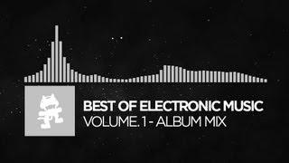 Best of Electronic Music - Vol.1 (1 Hour Mix) [Monstercat Release]