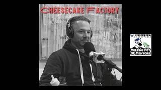 Donald Moore talks about the origins of the Cheesecake Factory