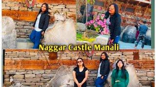 Naggar Castle and Manali Market's | Himachal Pradesh | Dipti Diary |