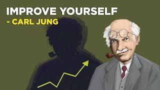 Carl Jung - How To Improve Yourself  (Jungian Philosophy)