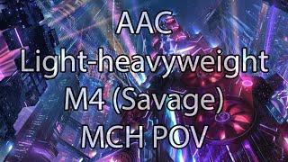 AAC Light-heavyweight M4 (Savage) | Machinist POV - FFXIV Dawntrail