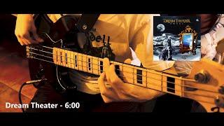 Dream Theater - 6:00 // bass cover