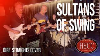 'Sultans Of Swing' (DIRE STRAITS) Cover by The HSCC