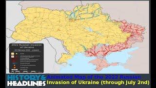 Animated Map of the 2022 Russian Invasion of Ukraine through July 2nd