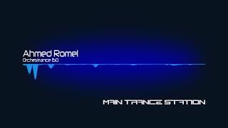Ahmed Romel - Orchestrance 150 Special 1 Hour Mashup (07.10.2015)
