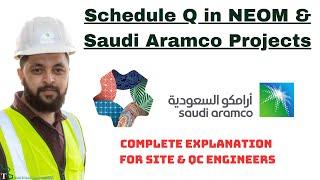 What is Schedule Q in NEOM and Saudi Aramco Projects | Schedule Q explanation in Urdu.