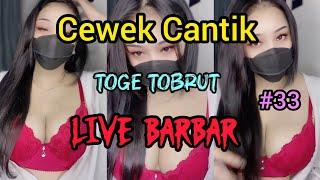 Cewek cantik toge tobrut live barbar 33 #live #bigo #bigolive #indo