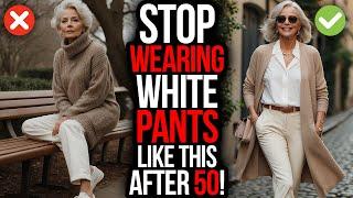How NOT To Wear WHITE Trousers OVER 50 (Do THIS Instead!)