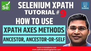 Selenium XPath Tutorial #9 - Axes Methods | ancestor, ancestor-or-self