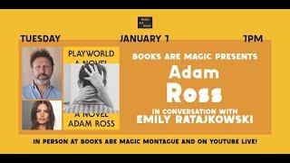 Adam Ross: Playworld w/ Emily Ratajkowski