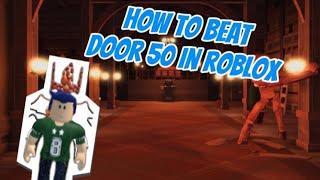 how to beat door 50 in roblox doors