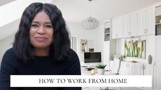 HOW TO WORK FROM HOME