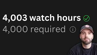 Getting 4,000 Watch Hours is EASY (here's how to do it)