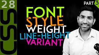 Font Style, Weight, Variant, Line-height & Font in CSS-28