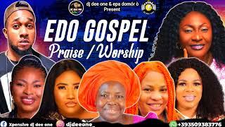 LATEST PRAISE AND WORSHIP GOSPLE MUSIC 2024 | EDO BENIN GOSPLE MUSIC 2024 FT ULEGHE,MAMA VERO,OSATO