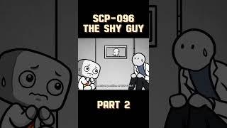 SCP-096 The Shy Guy - Part 2  #scp096 #therubber #shorts