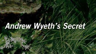 Andrew Wyeth's "Secret"