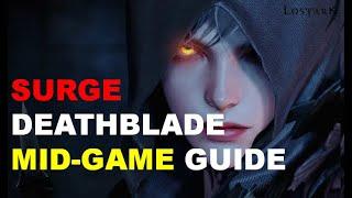 LostArk | Surge DeathBlade | Guide FOR MID-GAME (2022)