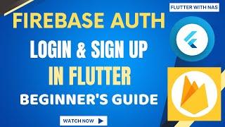 Flutter Firebase Authentication [2023] The Beginner's Way | Login & SignUp using Firebase