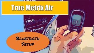 True Metrix Air Bluetooth Setup