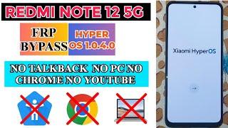 Redmi Note 12 5G Hyperos FRP Bypass without PC | Google Lock Bypass Hyperos