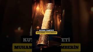 Muhammed Peygamberin (s.a.a) Kutsal Vasiyeti.