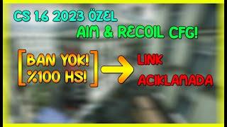 CS 1.6 2023 ÖZEL AİM & RECOİL CFG! / ARTIK HİLE KULLANMAYA SON!