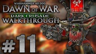 Прохождение Warhammer 40.000: DoW [Dark Crusade] за Орков - Часть #11 - Сражение за Леса Януса