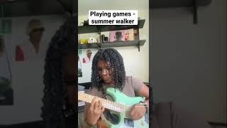 playing games - summer walker ~ ava laurén