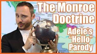 Monroe Doctrine (Adele's "Hello" Parody) - @MrBettsClass
