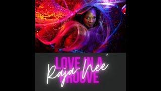 "Raja-Nee', "Love In A Groove" (Official Music Video)