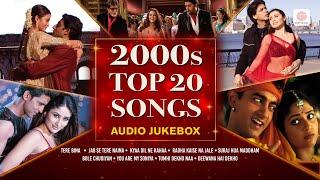 2000s Top 20 Songs | Bole Chudiyan | Tere Bina | Tumhi Dekho Na | Tauba Tauba | Hindi Love Songs