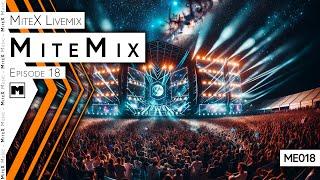 MitemiX Episode 18 - 2000s & 2010s Hits || EDM Liveset by MiteX