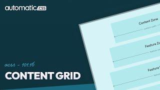 ACSS 101.16 - Content Grid (Basics)