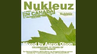 Nukleuz In Canada Vol 2: Mixed by Aaron Olson (DJ Mix)