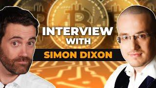 Bitcoin, CBDCs & 5 Investment Rules: Interview With Simon Dixon!!