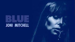 Joni Mitchell - Blue (Full Album) [Official Video]