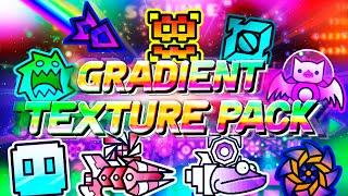 ¡GRADIENT TEXTURE PACK! ALL ICONS | (Medium & High) (Android & Steam) | Geometry Dash [2.11]