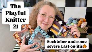 The Playful Knitter 21 - Socktober and some severe Cast-on-itis