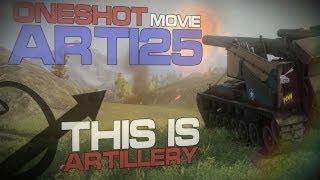 Fragmovie. Oneshot movie by Arti25. This is artillery