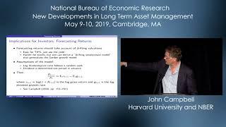 2019, Long-Term Asset Management Keynote, John Campbell, "Long-Term Investing in a Nonstationary...