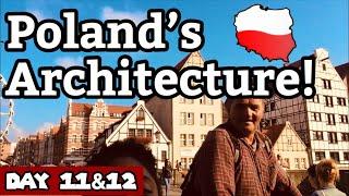 Poland’s Amazing Architecture! | Day 11 and 12