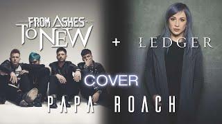 Papa Roach "Gravity" - From Ashes to New ft. Ledger (Quarantine Cover)