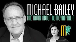 The Truth About Autogynephilia - Michael Bailey | Maiden Mother Matriarch 7