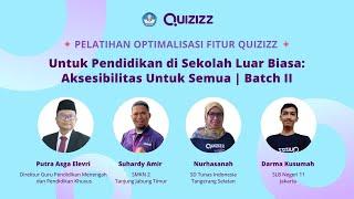 Hari 1 Quizizz Training - Untuk Pendidikan di Sekolah Luar Biasa (SLB)