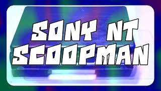 SONY NT SCOOPMAN. Обзорчик nt 1 и nt 2. Дорогая "игрушка".