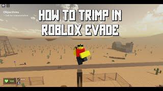 How to trimp in desert bus | Roblox Evade