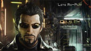 Lets Re-Play Deus Ex Human Revolution Directors Cut from 2011 in 2023 | Playthrough Part 8