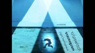 Tripswitch - Stereogram (Solar Fields Remix)