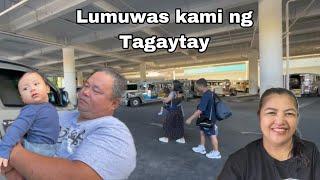 Lumuwas kami ng Tagaytay